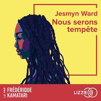 Nous serons tempête - Jesmyn Ward (2025)
