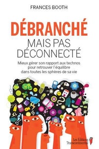 Débranché mais pas déconnecté - Frances Booth (2013)