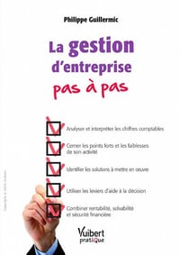 La gestion d’entreprise pas à pas