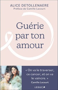 Guérie par ton amour - Alice Detollenaere (2021)