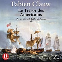Fabien Clauw - Le trésor des américains - Les aventures de Gilles Belmonte 2 [2021]