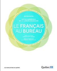 Le Français Au Bureau Septième Edition - Noëlle Guilloton, Hélène Cajolet-Laganière (2014)