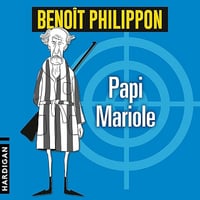 Papi Mariole - Benoît Philippon (2026)