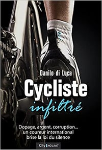 Cycliste infiltré - Danilo di Lucca