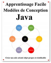 Apprentissage Facile Modèles de Conception Java: Créer un code orienté objet propre et réutilisable - yang hu (2020)