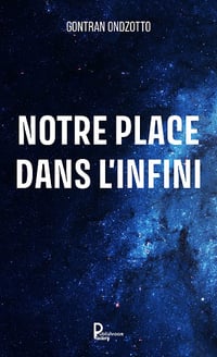 Notre Place dans l’Infini - Gontran Ondzotto (2025)