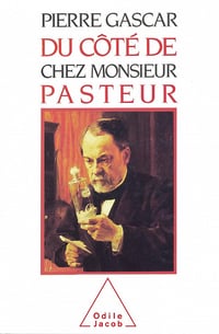 Du côté de chez Monsieur Pasteur - Pierre Gascar (1986)