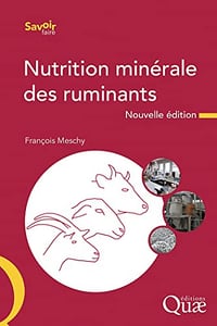 Nutrition minérale des ruminants: Nouvelle édition - François Meschy (2023)