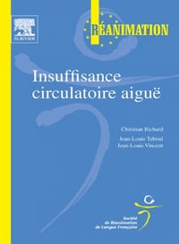 Insuffisance circulatoire aiguë - Christian Richard; Jean-Louis Teboul