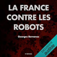 La France contre les Robots - Georges Bernanos (2021)