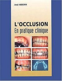L’occlusion en pratique clinique