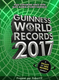 Guiness World Records - 2017