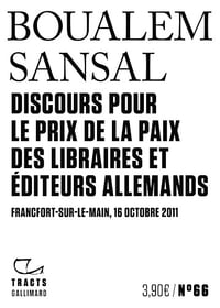 Boualem Sansal - Discours pour le Prix de la paix des libraires et éditeurs allemands (2025)