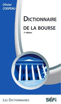 Dictionnaire de la Bourse - Olivier Coispeau (2013)