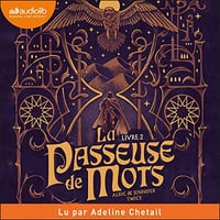 L'Œil de vérité: La Passeuse de mots 2 - Alric et Jennifer Twice (2023)