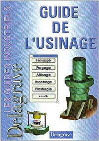Guide de l’usinage