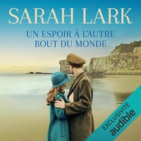 Un espoir à l'autre bout du monde: Saga du Nuage Blanc 4 - Sarah Lark (2024)
