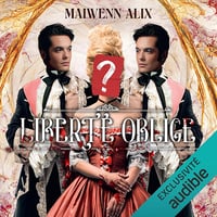 Liberté Oblige: Noblesse Oblige - Vol.2 - Maiwenn Alix (2025)