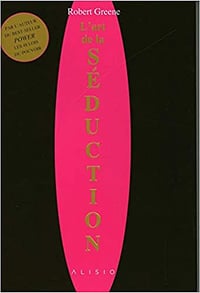 L’art de la séduction - Robert Greene