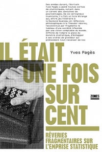 Il était une fois sur cent - Yves Pagès (2021)