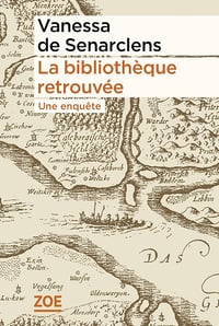 Vanessa de Senarclens - La bibliothèque retrouvée: Une enquête (2025)