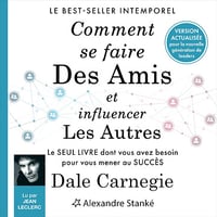 Comment se faire des amis et influencer les autres - Dale Carnegie (2023)