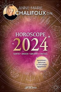 Horoscope 2024 - Anne-Marie Chalifoux