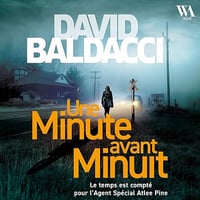 Une minute avant minuit: Une enquête d'Atlee Pine - David Baldacci (2025)