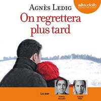 Agnès Ledig - On regrettera plus tard [2017]