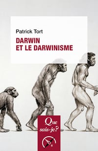 Darwin et le darwinisme 7e édition - Patrick Tort (2022)