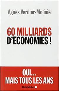 Agnès Verdier-Moliné - 60 Milliards d’économies !