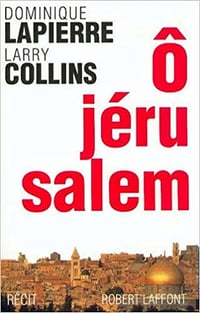 O Jérusalem - Dominique Lapierre