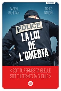 Police : la loi de l'omerta - Agnès Naudin (2023)