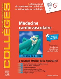 Médecine cardiovasculaire - Collectif Collège National des enseignants de cardiologie (2025)