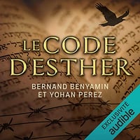 Le code d'Esther - Bernard Benyamin, Yohan Perez (2020)