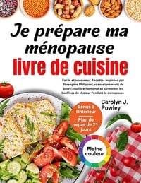 Carolyn Powley - Je Prépare Ma Ménopause Livre De Cuisine (2025)