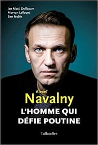 Alexeï Navalny: L'homme qui défie Poutine - Jan Matti Dollbaum, Morvan Lallouet, Ben Noble (2021)
