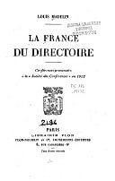 Louis Madelin - La France du Directoire (1922)