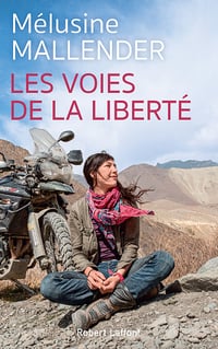 Les Voies de la liberté - Mélusine Mallender (2020)
