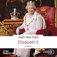 Jean des Cars, "Elizabeth II, La reine" (2022)