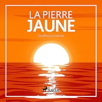 La Pierre jaune - Geoffrey Le Guilcher (2021)