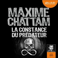 La Constance du prédateur: Série Ludivine Vancker - Maxime Chattam (2022)