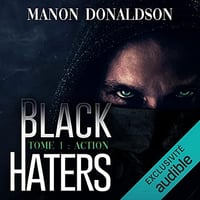 Action: Black Haters 1 - Manon Donaldson (2021)