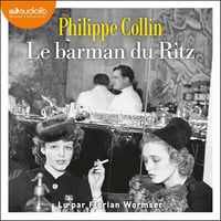 Le Barman du Ritz - Philippe Collin (2024)