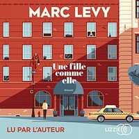 Une fille comme elle - Marc Lévy (2018)