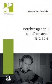 Berchtesgaden : un dîner avec le diable - Maurits Van Overbeke (2021)