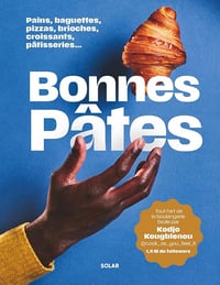 Bonnes pâtes !: 80 recettes boulangères et pâtissières - Kodjo Kougblenou (2025)