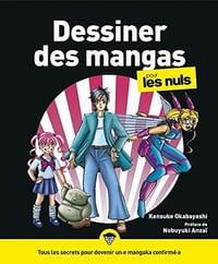 Dessiner des mangas pour les Nuls - Kensuke Okabayashi (2021)