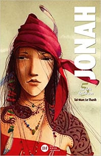 TAÏ-MARC LE THANH - JONAH T5 - AU DELA DE L'OCEAN (2015)