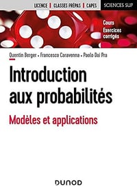 Introduction aux probabilités : Modèles et applications - Quentin Berger (2021)